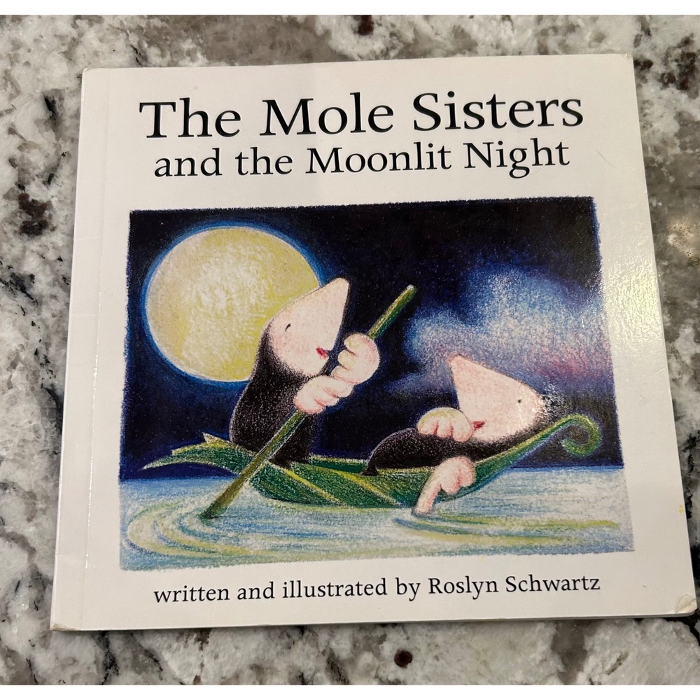 The Mole Sisters and the Moonlit Night Roslyn Schwartz Children's‎ Book